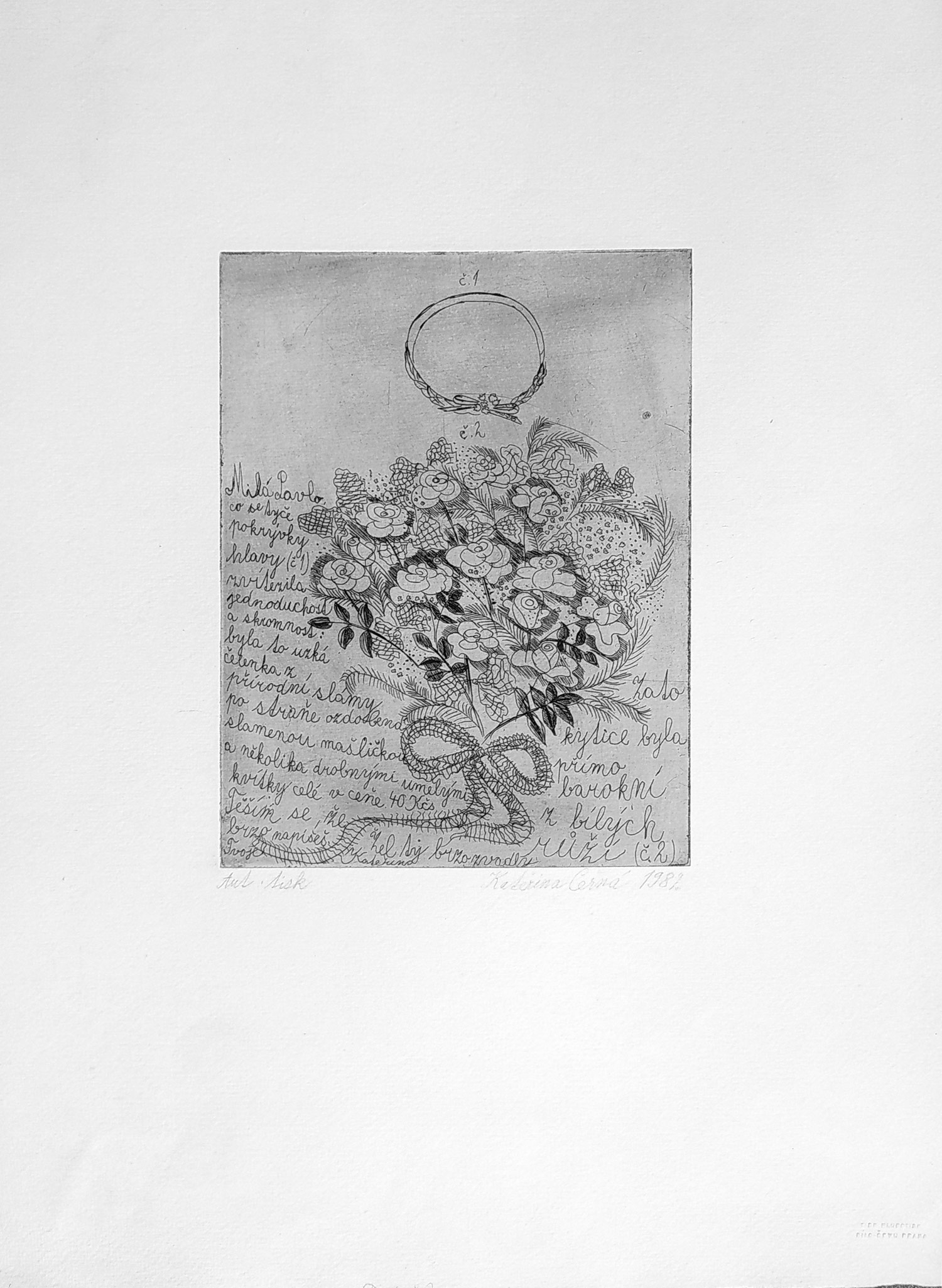 Černá Kateřina – Kytice z bílých růží, lept, autorský tisk, 1982