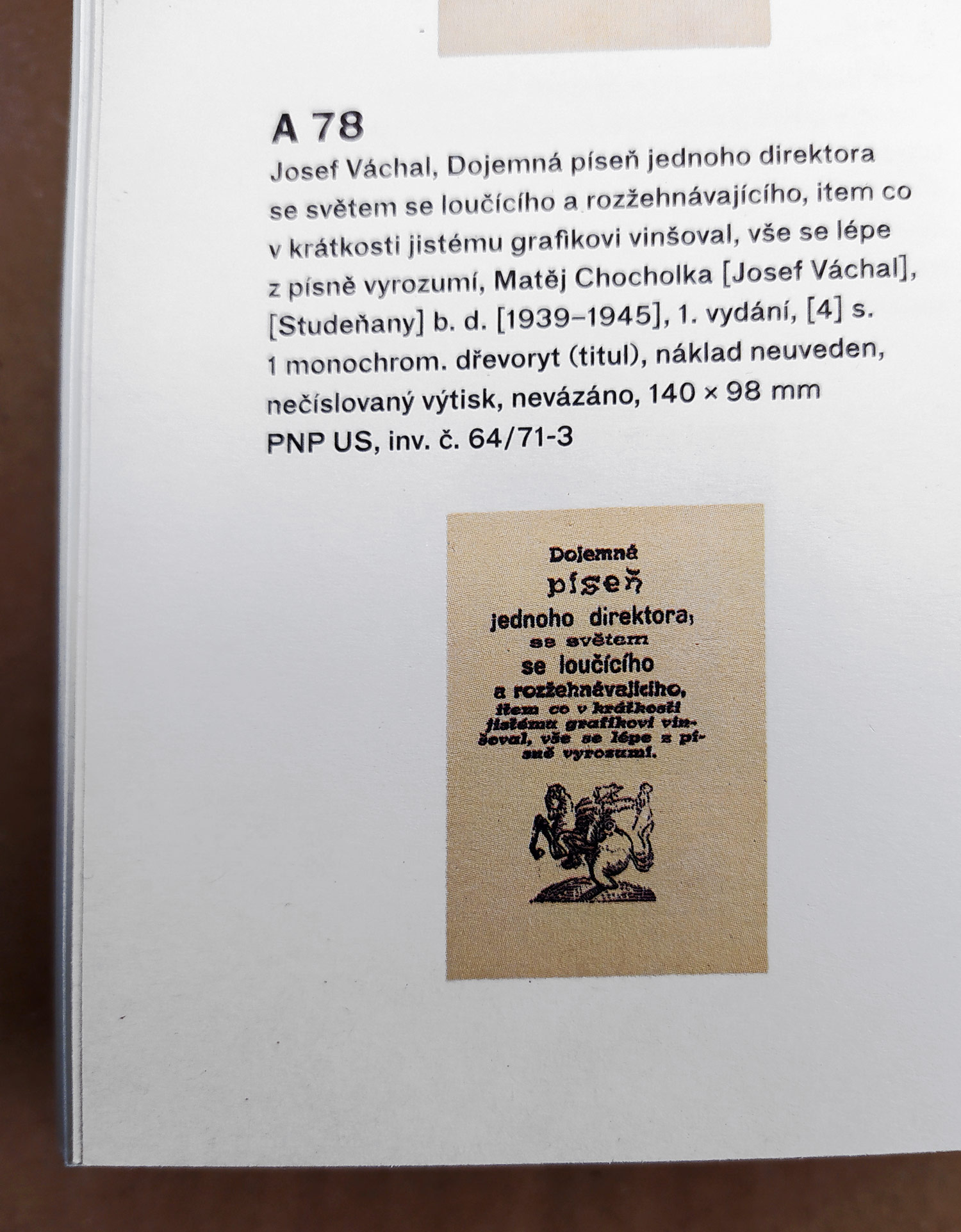 Váchal Josef – Dojemná píseň jednoho direktora se světem se loučícího, 1939–1945