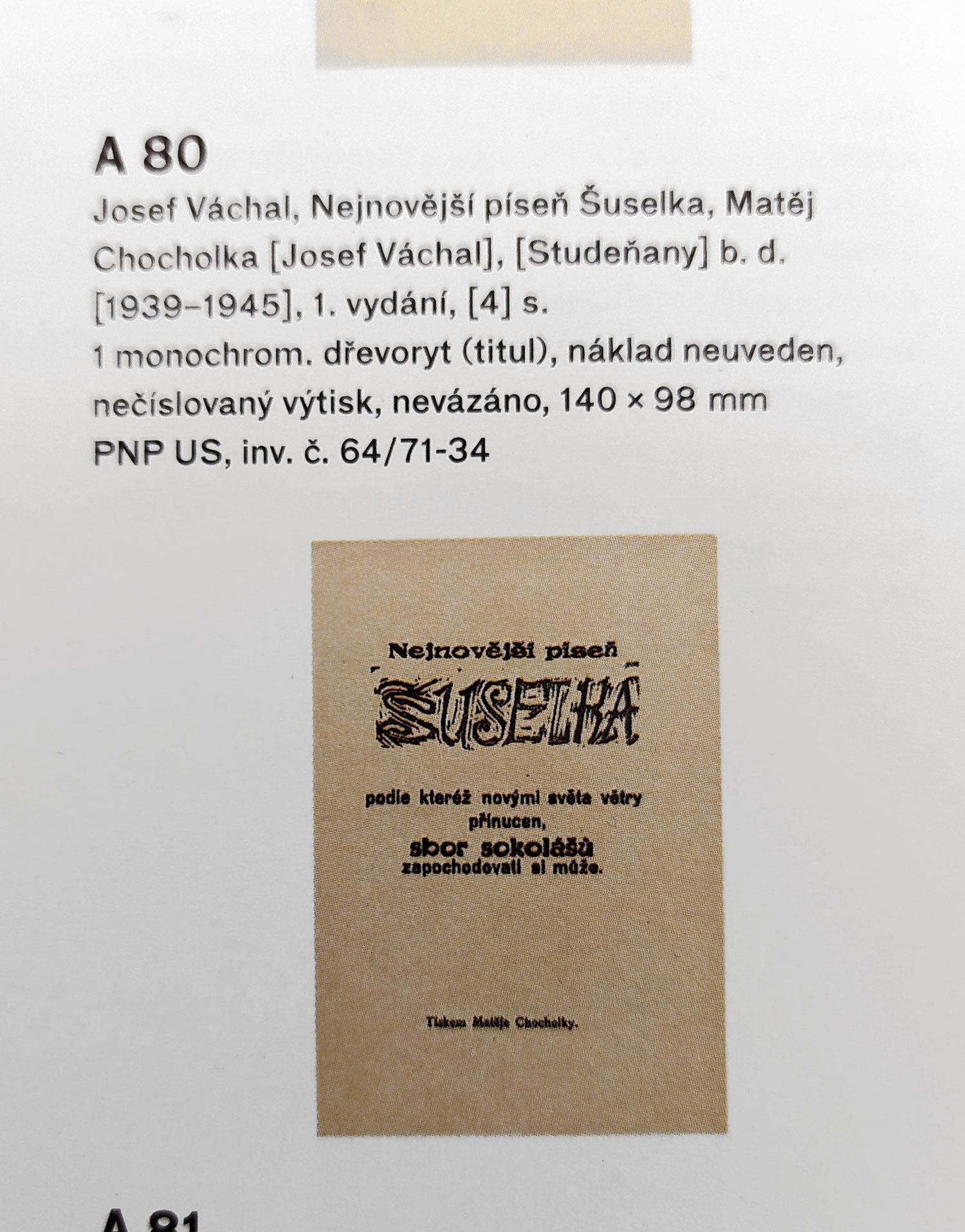 Váchal Josef – Nejnovější píseň Šuselka, 1939–1945