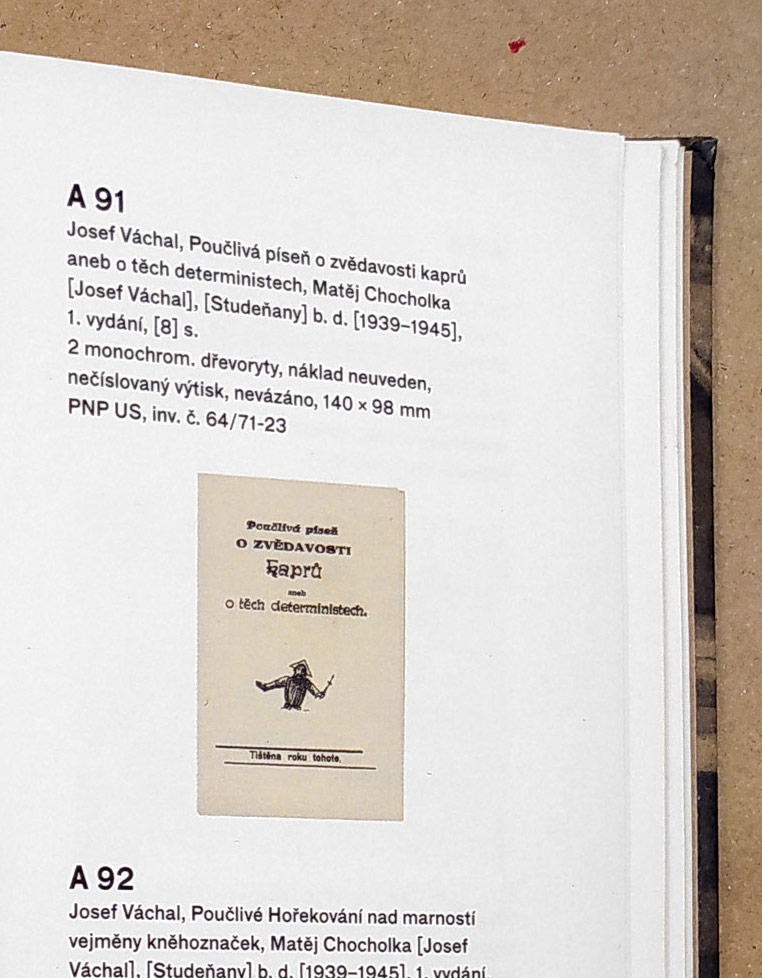 Váchal Josef – Poučlivá píseň o zvědavosti kaprů aneb o těch deterministech, 1939–1945