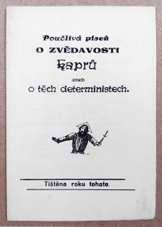 Váchal Josef – Poučlivá píseň o zvědavosti kaprů aneb o těch deterministech, 1939–1945