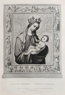 Vyšší Brod – Vyšebrodská madona, J. V. Hellich, původní oceloryt, 1860