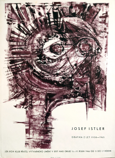 Istler Josef – Hlava, litografie, autorský tisk v nákladu 60 exemplářů, dodatečně použito jako plakát, 1965