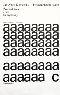 Komenský Jan Amos, Sklenář Zdeněk – Typographeum vivum, Živá tiskárna aneb lis myšlenky, 1. vydání, 1968