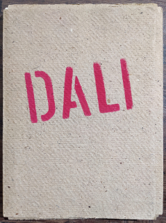 Dalí Salvador – Katalog k výstavě v Galerii D v Praze, 40 faksimilií + plakát A1, 1967